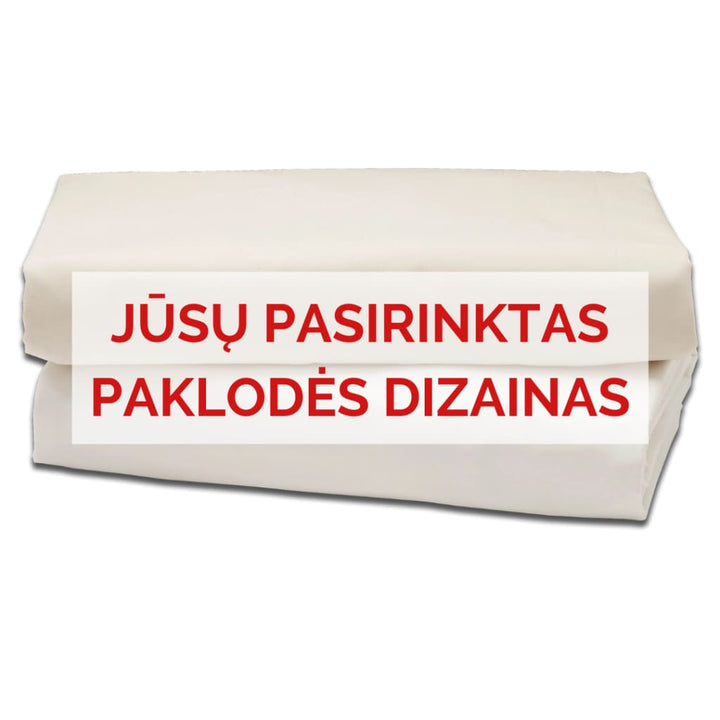 Drobinė paklodė | JŪSŲ PASIRINKTAS DIZAINAS - Paklodė be